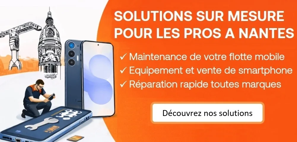 Solutions pros smartphones pour les entreprises nantaise